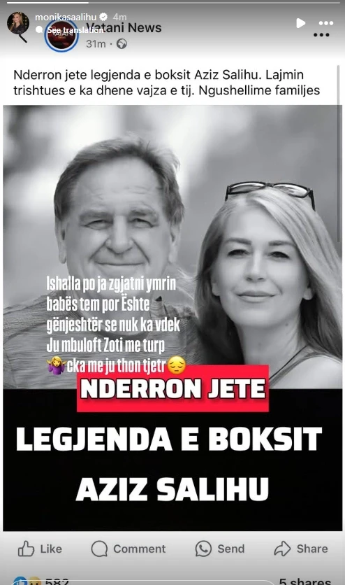 Aziz Salihu nuk ka vdekur - vajza e tij, Monika, reagon pas lajmeve të rreme! 2 Monika Salihu, vajza e legjendës së boksit kosovar Aziz Salihu, ka mohuar lajmet për vdekjen e babait të saj, duke bërë të ditur se ai është gjallë.