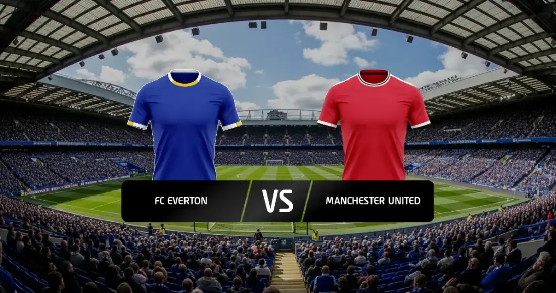 Parashikimet e Expertëve për Ndeshjen FC Everton vs Manchester United: Këshilla dhe Shanset më të Mira për Të Fituar