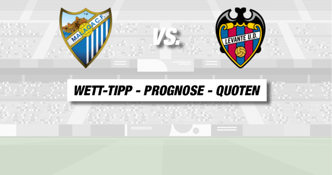 Málaga gegen Levante – Tipp, Prognose & Quoten am 06.09.2026