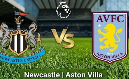 Newcastle vs Aston Villa: Parashikimi i Ndeshjes dhe Analiza e Duelit për Pikë të Nevojshme
